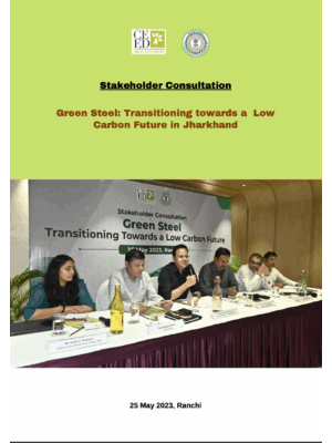 Green Steel: Transitioning towards a Low Carbon Future in Jharkhand